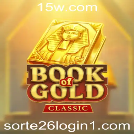 Explorando o Fascínio de 'BookOfGoldClassic' e o Acesso via Sorte26 Login