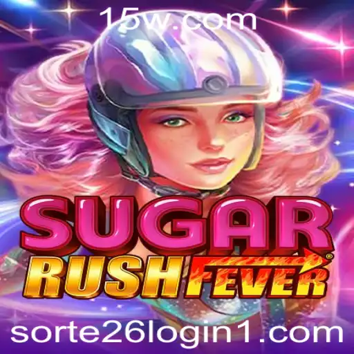 Descubra o Fascinante Mundo de SugarRushFever e o Segredo do Sorte26 Login